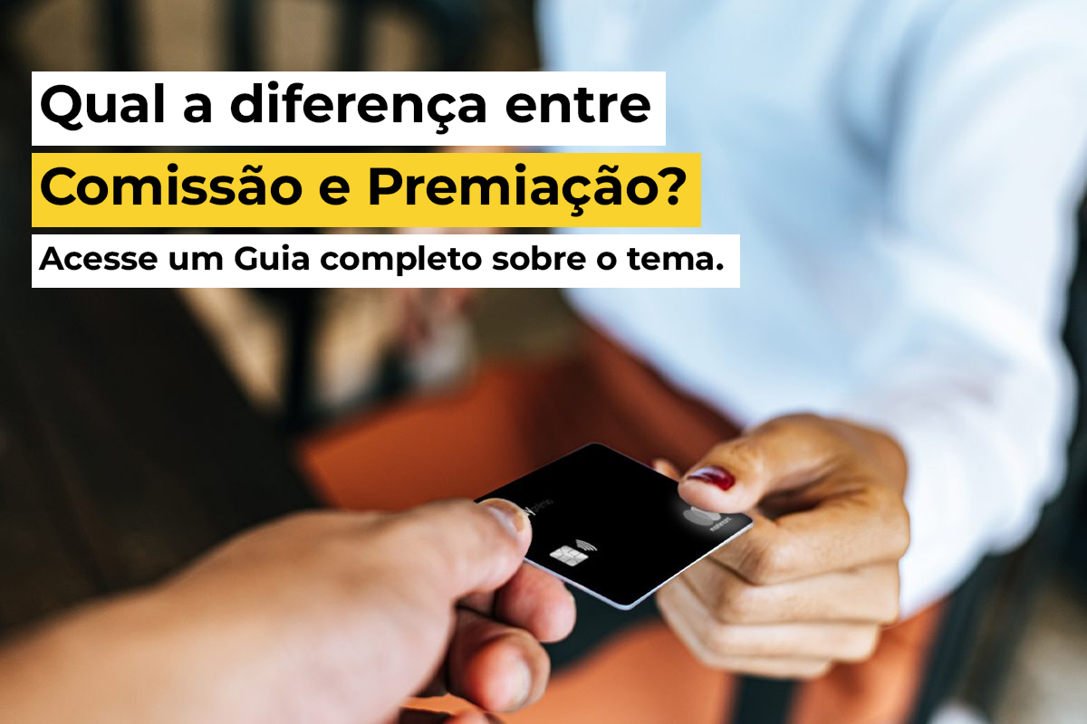 Diferença entre Comissão e Premiação
