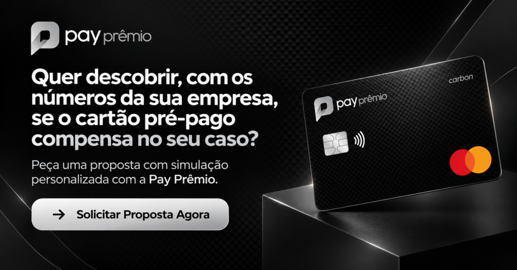 Cartão Pré-pago para Premiar Funcionários